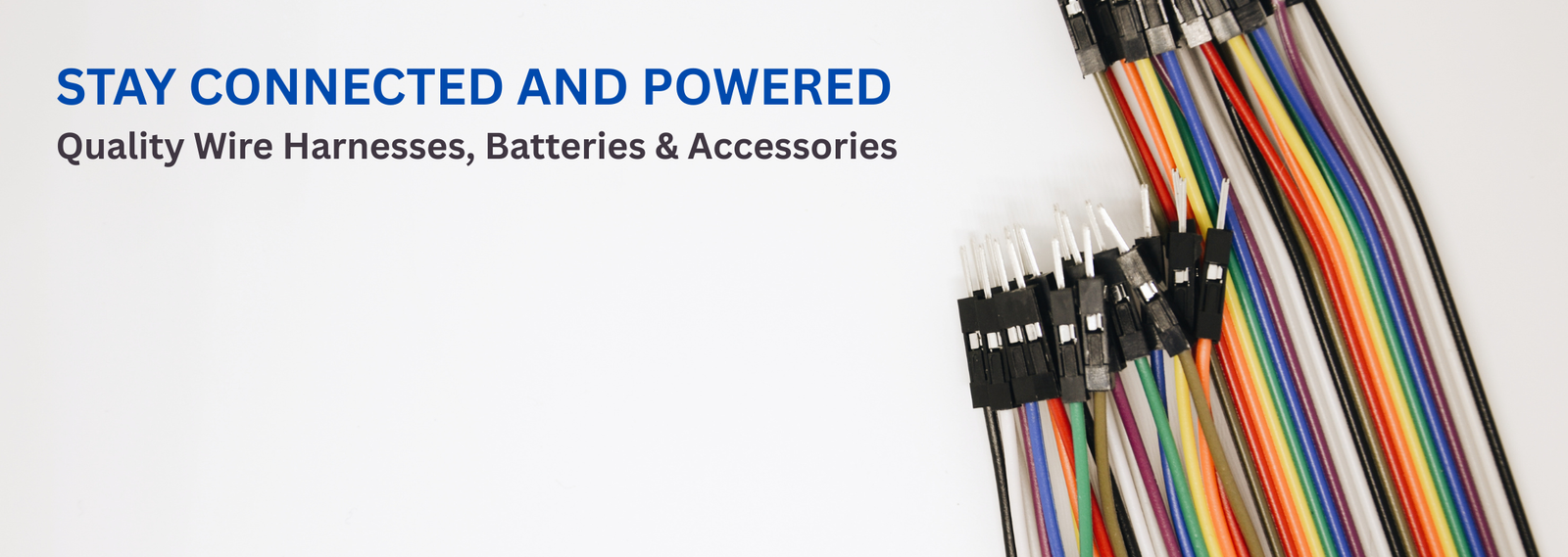 Stay Connected and Powered Quality Wire Harnesses, Batteries & Accessories (1)